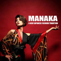 MANAKA: a New Japanese Fashion Tradition