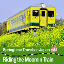 Springtime Travels in Japan vol.1 Riding the Moomin Train in Chiba Prefecture