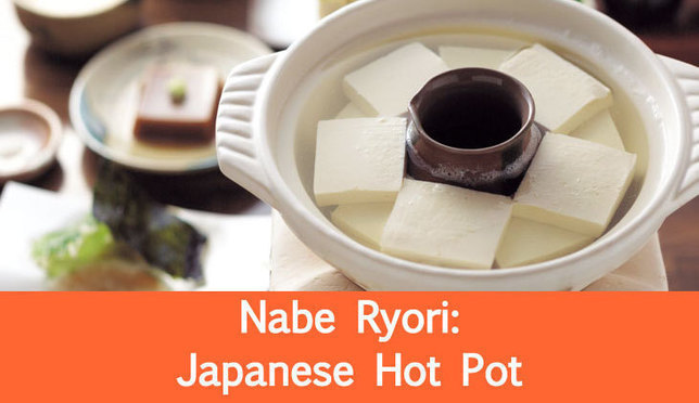 Nabe-ryori: an Introduction to Japanese Hot Pots